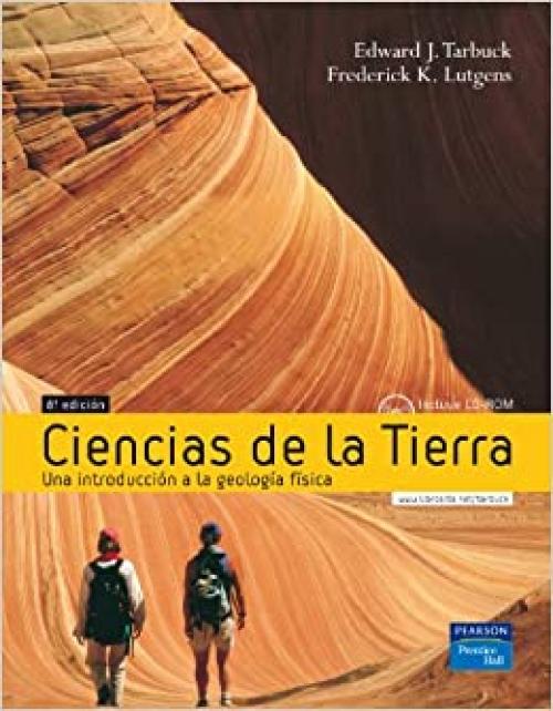  Ciencias de la tierra: Una Introducción a la geología Física (Fuera de colección Out of series) (Spanish Edition) 