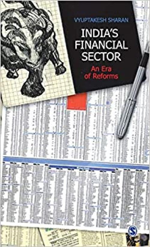  India′s Financial Sector: An Era of Reforms 