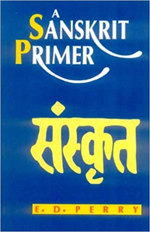  A Sanskrit Primer 