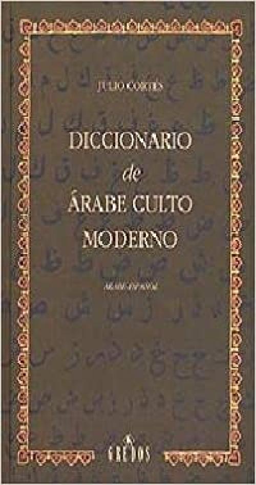  Diccionario arabe culto moderno (DICCIONARIOS) (Spanish Edition) 