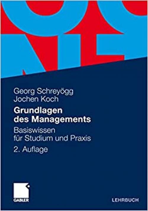  Grundlagen des Managements: Basiswissen für Studium und Praxis (German Edition) 