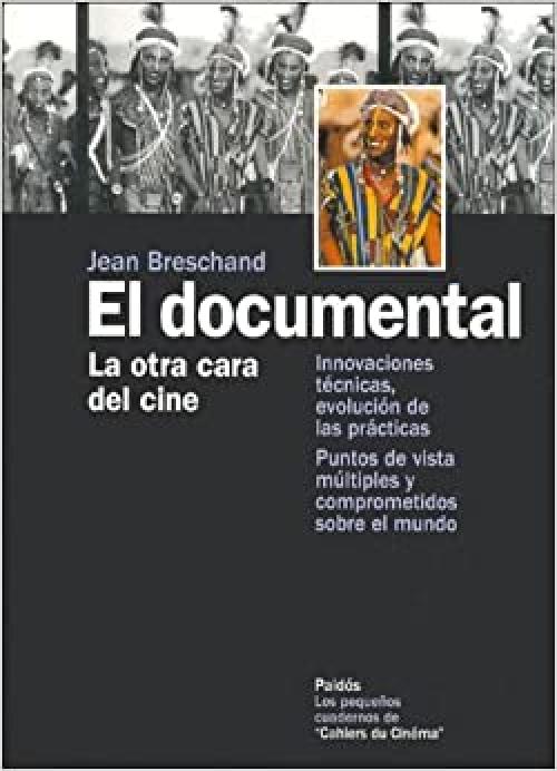  El documental: La otra cara del cine (Comunicación) (Spanish Edition) 