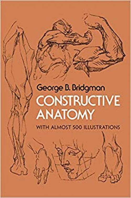  Constructive Anatomy (Dover Anatomy for Artists) 