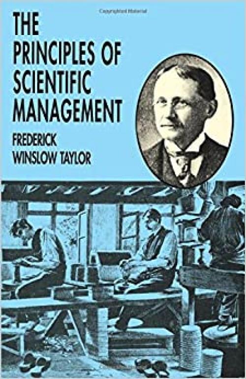  The Principles of Scientific Management 