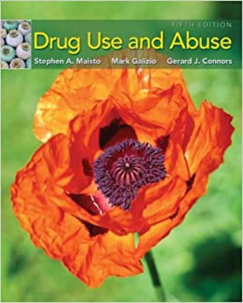  Drug Use and Abuse 