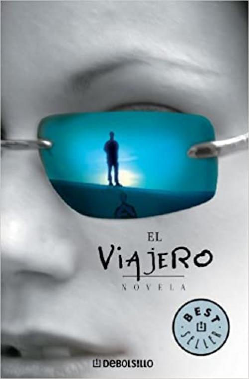  El viajero/ The Traveler (Spanish Edition) 