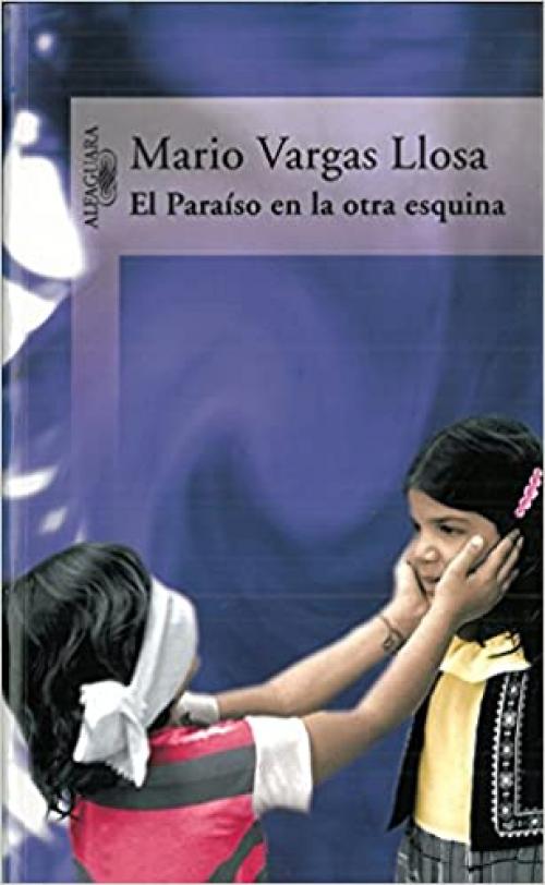  El Paraíso en la otra esquina (Hispánica) (Spanish Edition) 