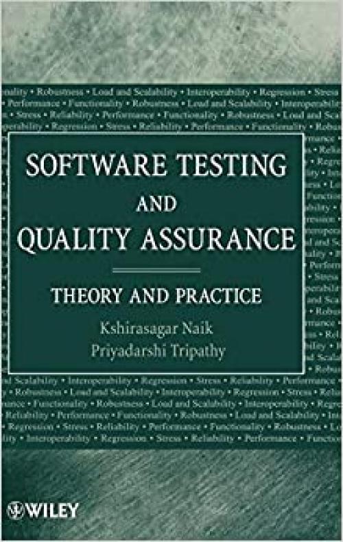  Software Testing and Quality Assurance: Theory and Practice 