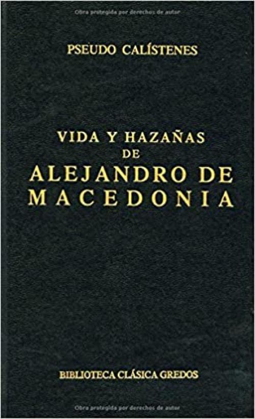  Vida y hazañas alejandro macedonia (B. CLÁSICA GREDOS) (Spanish Edition) 