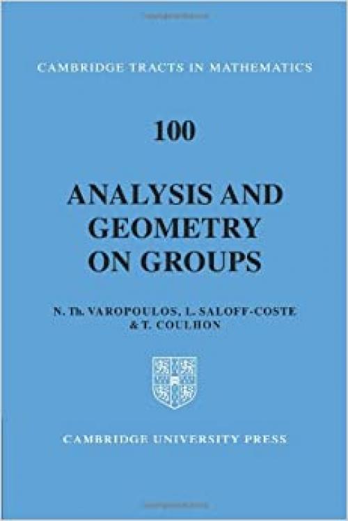  Analysis and Geometry on Groups (Cambridge Tracts in Mathematics) 