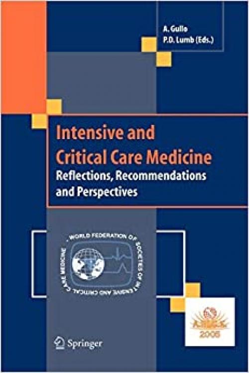  Intensive and Critical Care Medicine: Reflections, Recommendations and Perspectives 