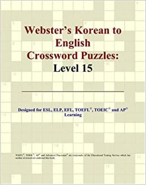  Webster's Korean to English Crossword Puzzles: Level 15 