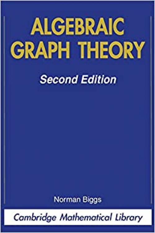  Algebraic Graph Theory (Cambridge Mathematical Library) 