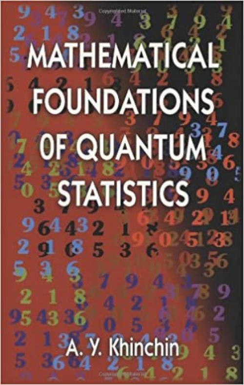  Mathematical Foundations of Quantum Statistics (Dover Books on Mathematics) 