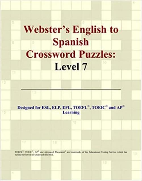  Webster's English to Spanish Crossword Puzzles: Level 7 