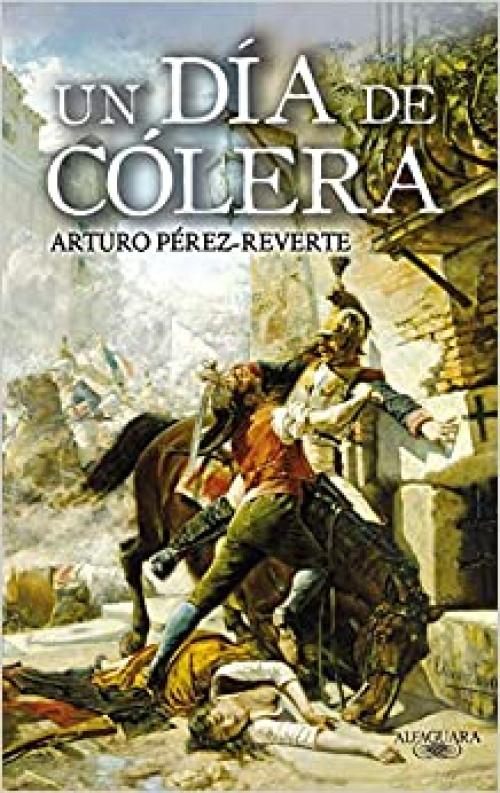  Un día de cólera (Hispánica) (Spanish Edition) 