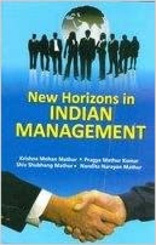  New Horizons of Indian Management 