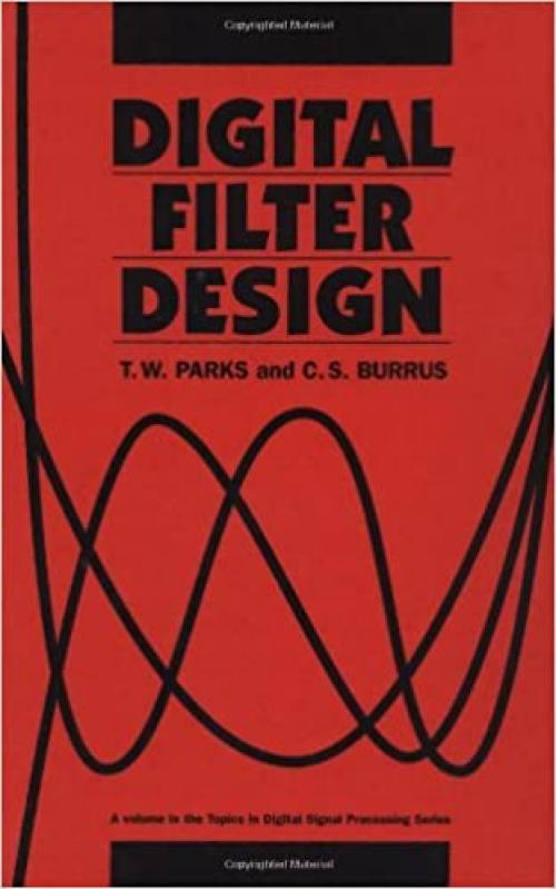  Digital Filter Design (Topics in Digital Signal Processing) 