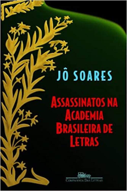  Assassinatos Na Academia Brasileira de Letras (Em Portugues do Brasil) 