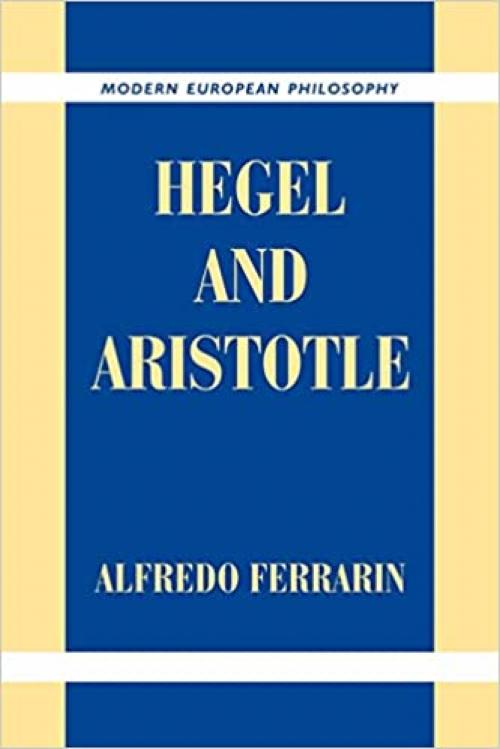  Hegel and Aristotle (Modern European Philosophy) 