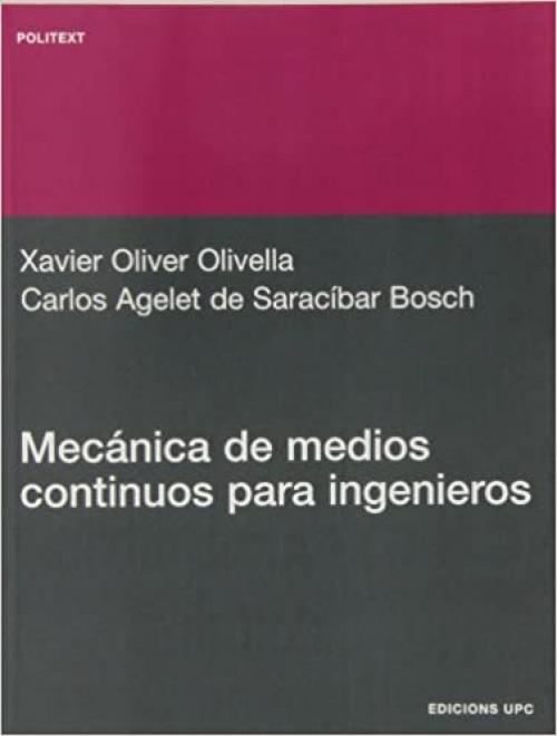  Mecánica de medios continuos para ingenieros (Politext) (Spanish Edition) 