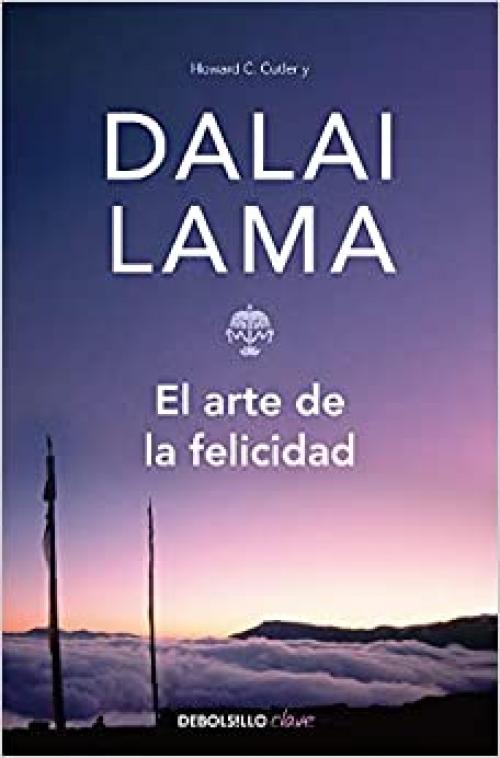  El arte de la felicidad (Clave) (Spanish Edition) 