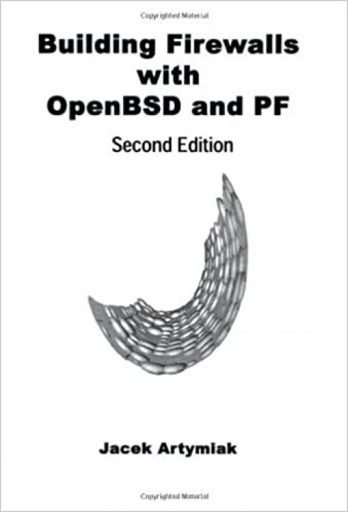  Building Firewalls with Openbsd and Pf, 2nd Edition 