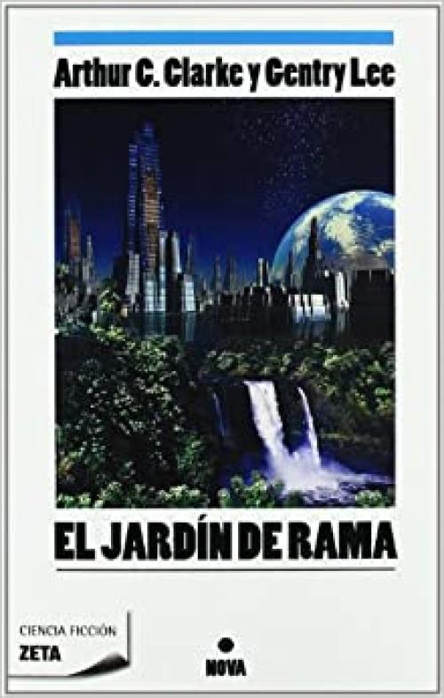  El jardín de Rama (Ficción) (Spanish Edition) 