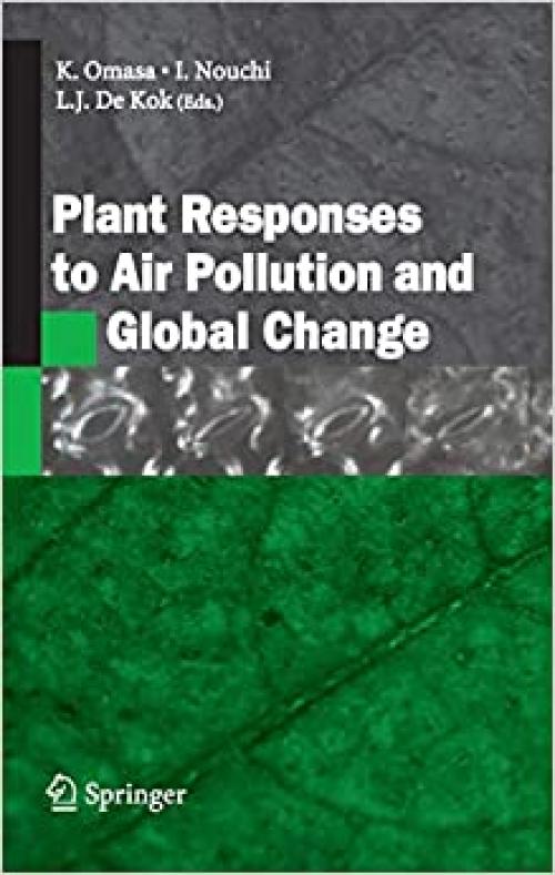  Plant Responses to Air Pollution and Global Change 