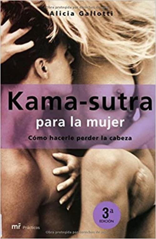  Kama-Sutra Para LA Mujer (MR Prácticos) (Spanish Edition) 