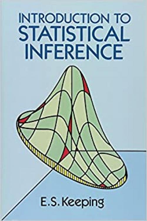  Introduction to Statistical Inference (Dover Books on Mathematics) 