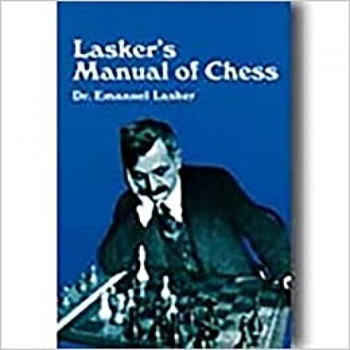  Lasker's Manual of Chess 