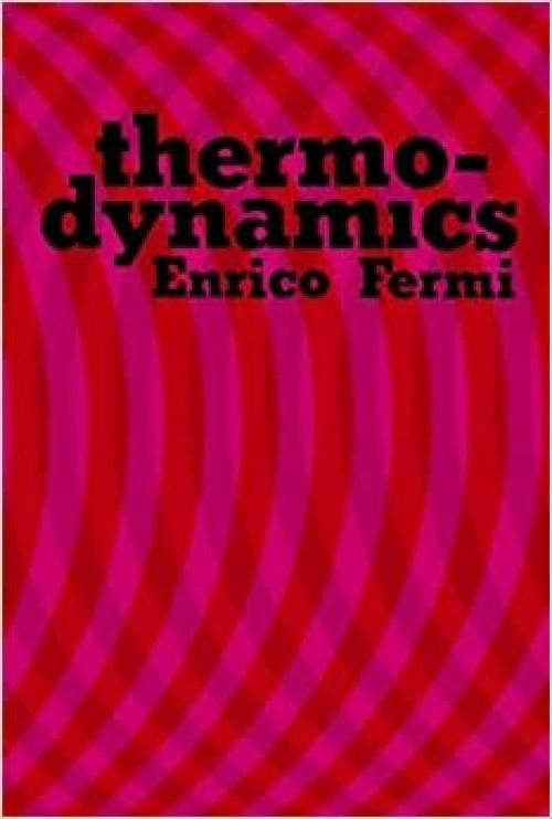  Thermodynamics (Dover Books on Physics) 