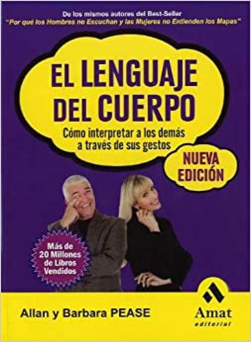  El lenguaje del cuerpo: Cómo interpretar a los demás a través de sus gestos (Spanish Edition) 