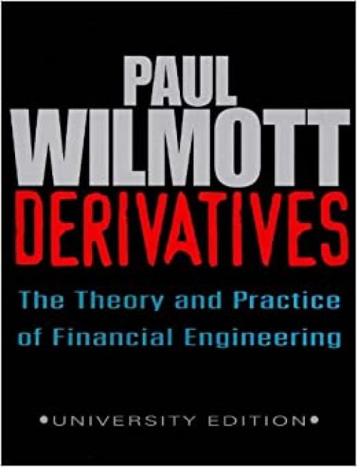  Derivatives: The Theory and Practice of Financial Engineering (Frontiers in Finance) 