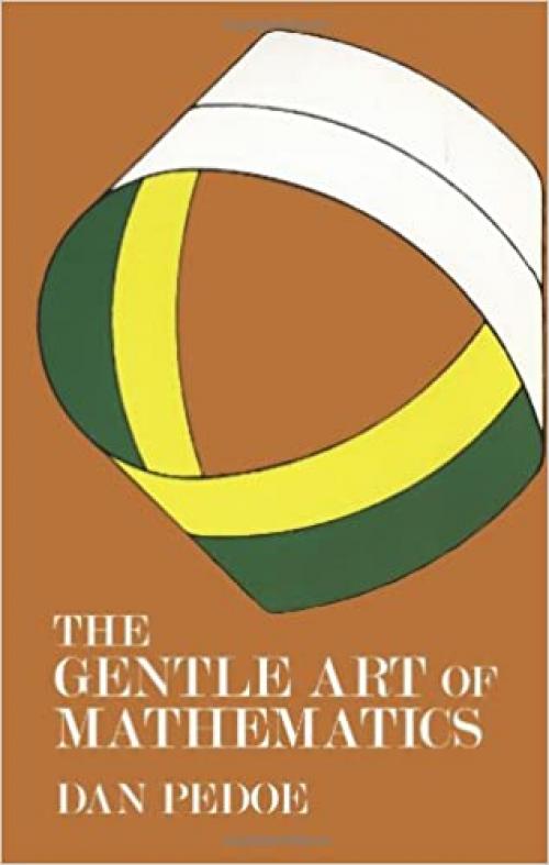  The Gentle Art of Mathematics (Dover Books on Mathematics) 