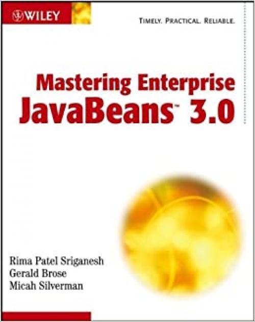  Mastering Enterprise JavaBeans 3.0 