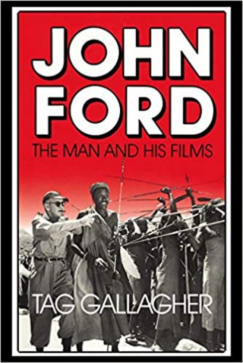  John Ford: The Man and His Films 