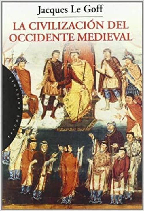  La civilización del Occidente medieval (Orígenes) (Spanish Edition) 