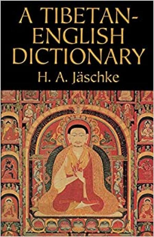  A Tibetan-English Dictionary (Dover Language Guides) 