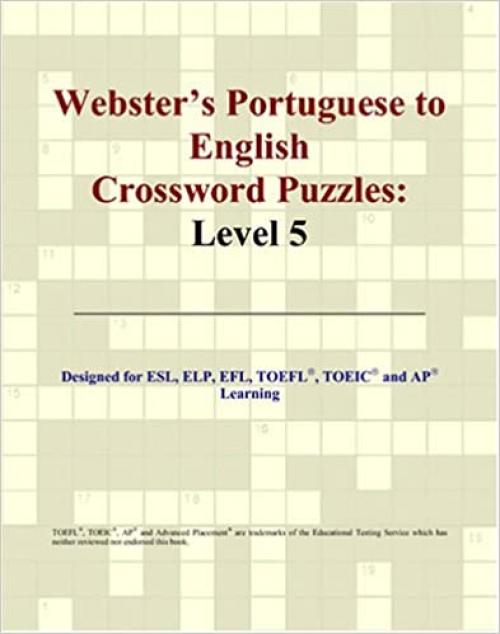  Webster's Portuguese to English Crossword Puzzles: Level 5 