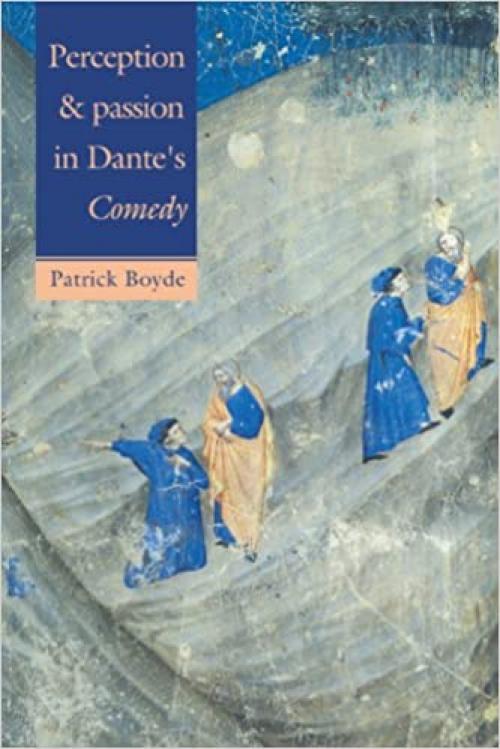  Perception & Passion Dante's Comedy 