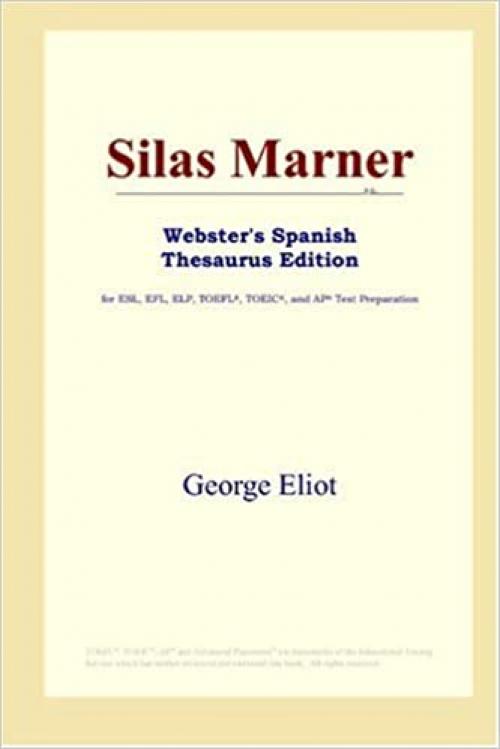  Silas Marner (Webster's Spanish Thesaurus Edition) 