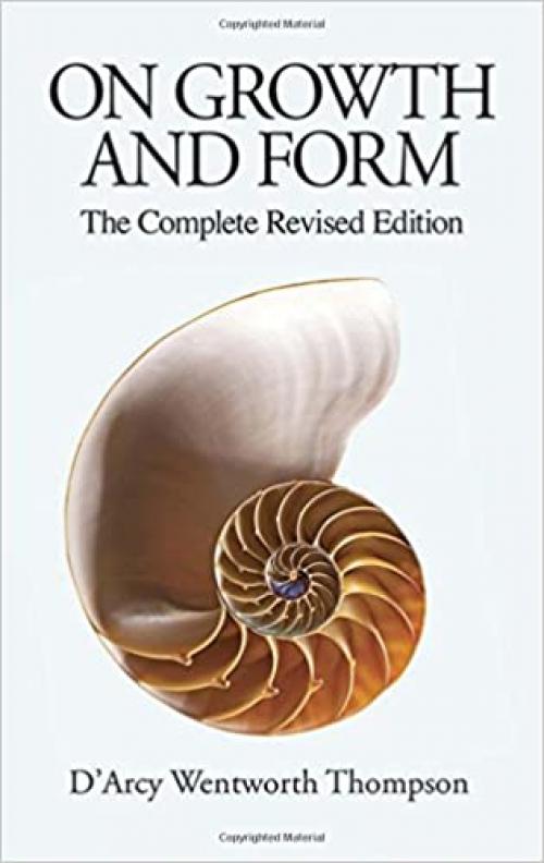  On Growth and Form: The Complete Revised Edition 