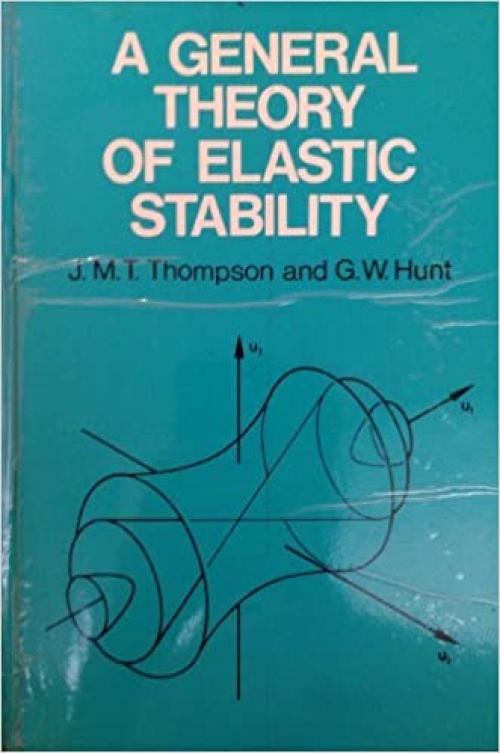  A general theory of elastic stability 