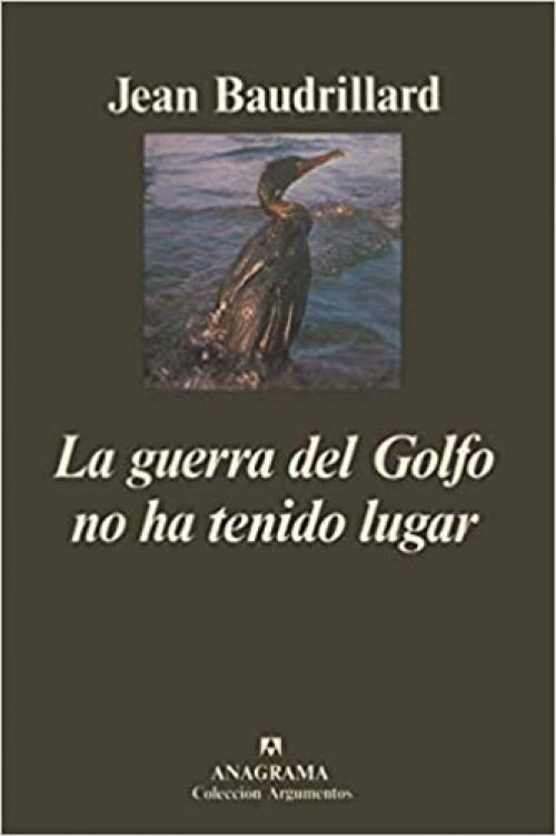  La guerra del Golfo no ha tenido lugar (Argumentos) (Spanish Edition) 