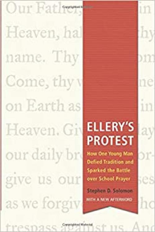  Ellery's Protest: How One Young Man Defied Tradition and Sparked the Battle over School Prayer 