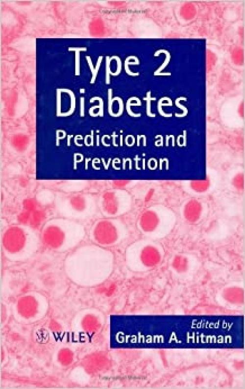  Type 2 Diabetes: Prediction and Prevention 