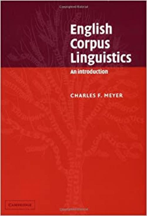  English Corpus Linguistics: An Introduction (Studies in English Language) 