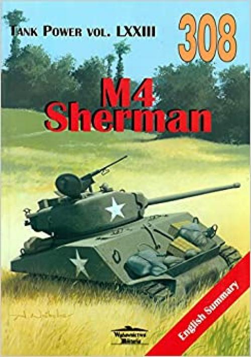  No. 308 - M4 Sherman - Tank Power Vol. LXXIII 